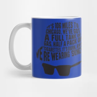 106 Miles to Chicago The Blues Brothers Mug